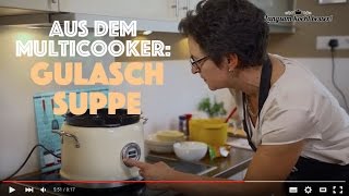 Langsam kocht besser KitchenAid Inboxing amp Rezept Gulaschsuppe [upl. by Ahtael487]