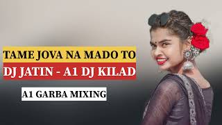 CHAKUDI AME SU KARIYE  TAME JOVA NA MADO TO  DJ JATIN  A1 DJ KILAD 2024 trending viral [upl. by Mcafee]