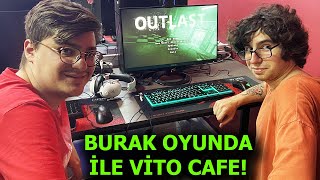 İNTERNET CAFE DE OUTLAST SPEEDRUN YAPTIK VİTO CAFE [upl. by Hammad185]