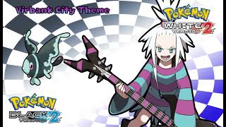 Virbank City Theme  Pokemon Black 2 and White 2 OST Regular Extension [upl. by Backler]