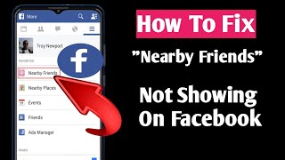 How To Fix Facebook Nearby Friends Option Not Showing 2022  Facebook Nearby Friends Not Working [upl. by Robillard34]