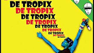 De Tropix  Brap [upl. by Lekram]