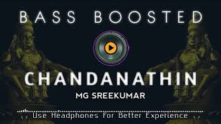 Chandanathin manamulla  BASS BOOSTED  Ayyappa devotional song  MG Sreekumar [upl. by Anier]