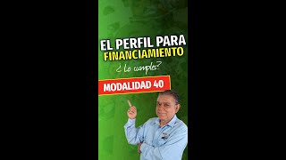 requisitos exigidos por las financieras para pagar tu Modalidad 40 [upl. by Malvin]