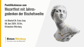 Pontifikalmesse zum Mozartfest mit Jahresgedenken der Bischofsweihe am 9 Juni 2024 10 Uhr [upl. by Dulcinea]