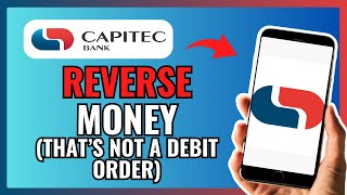 How To Reverse Money On Capitec App That Is Not A Debit Order 2024 [upl. by Benco975]