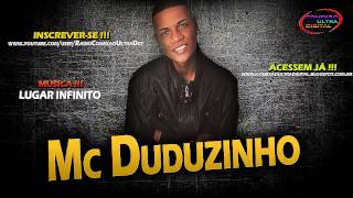 MC DUDUZINHO  LUGAR INFINITO  DJ CH DE SG [upl. by Egag]