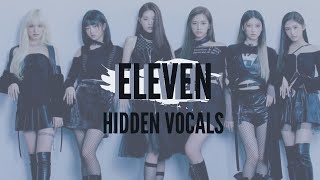 ELEVEN IVE  Hidden Vocals amp Harmonies [upl. by Alra5]