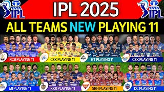 IPL 2025  All 10 Teams Playing 11  All Teams Playing XI IPL 2025  IPL All Teams Playing 11 2025 [upl. by Einnal]