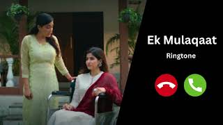 Ek Mulaqaat Ringtone Download – Vishal Mishra  Shreya Ghoshal  Download link 👇 [upl. by Devona203]