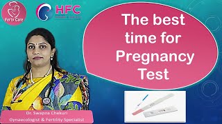 Best Time For Pregnancy Test  When To Take Pregnancy Test  Dr Swapna Chekuri  Ferty Care [upl. by Orazal]