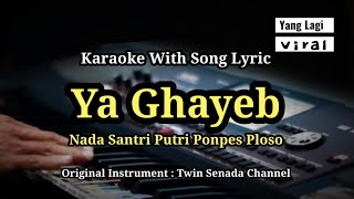 ya ghayeb karaoke al falah ploso [upl. by Imeka446]