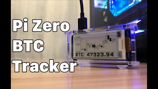 Raspberry Pi Zero BTC Tracker with 213quot eink screen Dr Mod [upl. by Eirased]