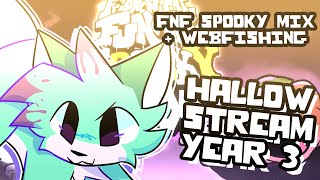 HallowStream Year 3  FNF Spooky Mix and Webfishing [upl. by Yelruc]