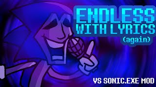 Endless WITH LYRICS again Sonicexe mod Cover remastered wooow FRIDAY NIGHT FUNKIN with Lyrics [upl. by Eerdna880]