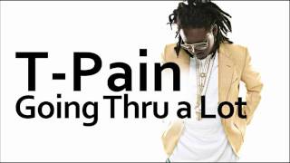 TPain  Thru A Lot ft Bonecrusher [upl. by Akeme833]