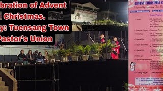 Advent Christmas Celebration Org by Tuensang Town Baptist Pastors Union [upl. by Llenahc386]