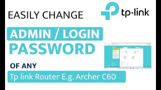 How to change Admin Password Tplink Routers or Change Login Password of Tplink Routers Archer C60 [upl. by Koehler712]