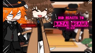 bsd reacts to Dazai Osamu ll bsd reaction pt 22 ll SKK ll [upl. by Akinet]