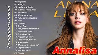 Annalisa le migliori canzoni dellalbum completo 2022  Le migliori canzoni di Annalisa [upl. by Lrem714]