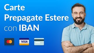 Carte Prepagate con IBAN Estere Vantaggi e Costi [upl. by Spanjian939]