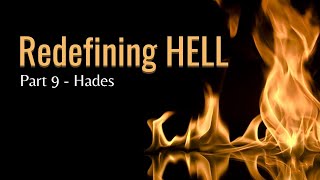 Redefining Hell  Part 9  Hades [upl. by Nosnej]