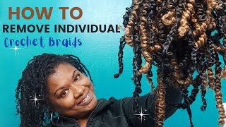 HOW TO REMOVE INDIVIDUAL CROCHET BRAIDS [upl. by Nolek]