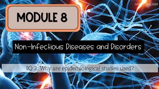 Module 8 Episode 5 Epidemiology [upl. by Kathleen362]