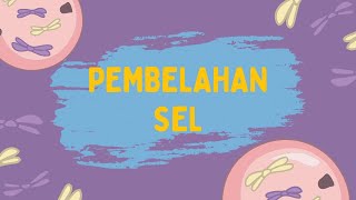 BIOLOGI Kelas 12 Pembelahan Sel [upl. by Daffodil]