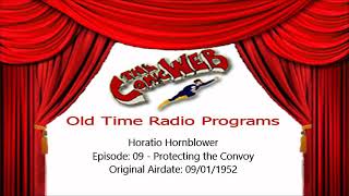 Horatio Hornblower Protecting the Convoy episode 9 of 52 – ComicWeb Old Time Radio [upl. by Morganne]