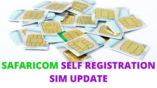 Safaricom SIM Card Self Registration Portal For Customers Update Process [upl. by Meunier]