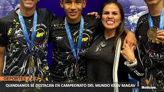 QUINDIANOS SE DESTACAN EN CAMPEONATO DEL MUNDO KRAV MAGA [upl. by Tiedeman656]