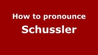 How to Pronounce Schussler  PronounceNamescom [upl. by Serafine600]