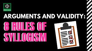 8 Rules of Syllogism  Arguments and Validity [upl. by Akeimat908]