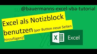 020 EXCEL als Notizblock benutzen per Button neue Seite hinzufügen  excel  vba  tutorial code [upl. by Ellicul]