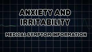 Anxiety and Irritability Medical Symptom [upl. by Carlton493]