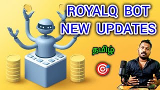 Royalq new updates Explained in தமிழ் cryptocurrency trading royalqtradingbot [upl. by Frulla]