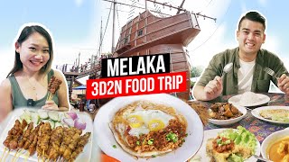 MELAKA FOOD TRIP 3D2N  What to Eat in Melaka [upl. by Malliw]