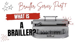 Brailler Series Part 1 What is A Brailler [upl. by Ardene]