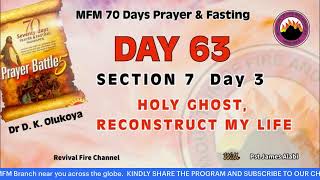 DAY 63  MFM 70 DAYS PRAYER AND FASTING 2024  05102024 [upl. by Aenel391]