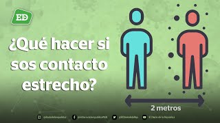 ¿Qué hacer si sos contacto estrecho [upl. by Lorain]