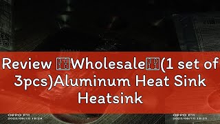 Review 【Wholesale】1 set of 3pcsAluminum Heat Sink Heatsink with Adhesive for Orange PiRaspberry [upl. by Enaols]