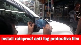 Car Anti Fog Rainproof Protective Film installing  How to install anti fog protective in bd [upl. by Anahsak]