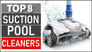 TOP 8 Best Suction Pool Cleaners for 2024Top 5 Picks [upl. by Alegna718]