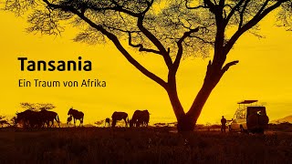 Tansania Ein Traum von Afrika [upl. by Tarabar]