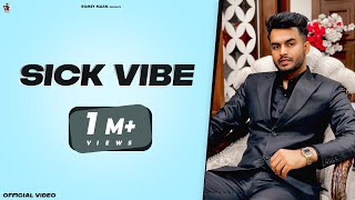 Sick vibe  Official video   Romey maan  Sulfa  Ikjot  New punjabi songs 2021 [upl. by Elton]