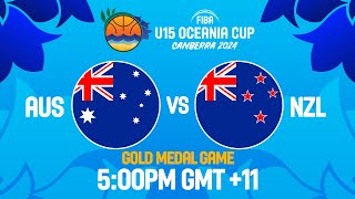 FINAL Australia v New Zealand  FIBA U15 Oceania Cup 2024 [upl. by Morven]