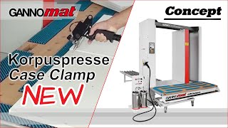 GANNOMAT Concept Easy  Case Clamp with Handling System Korpuspressen Cadreuses volumétriques [upl. by Aitak]