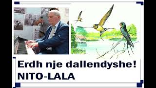 Erdh nje dallendyshe Kompozim nga NitoLala kendon Rafail Dhima [upl. by Kliber]