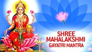 Shree Maha Lakshmi Gayatri Mantra  Om Mahalakshmi Cha Vidmahe by Suresh Wadkar [upl. by Takashi761]